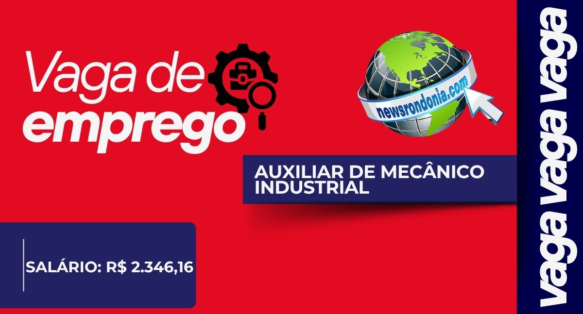 Mega Logística anuncia vaga de auxiliar de mecânico industrial em Porto Velho