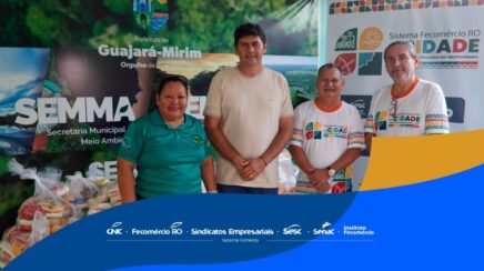 Sistema Fecomércio RO na Cidade arrecada mais de 1,1 tonelada de alimentos e meia tonelada de recicláveis para a Associação Nova Vida em Guajará-Mirim