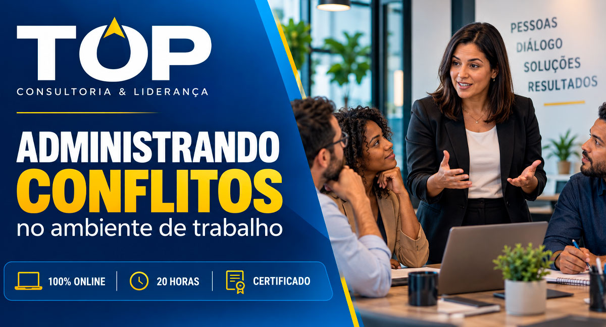 TOP Consultoria & Liderança oferece curso sobre conflitos