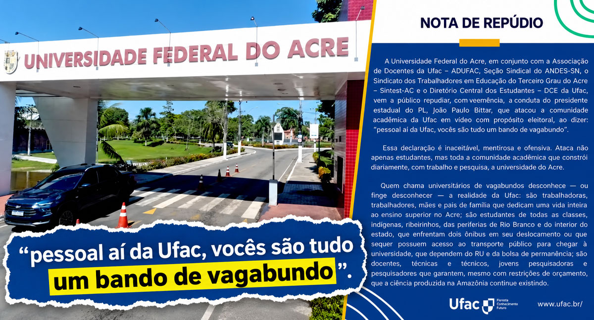 Ufac reage a ataque do presidente do PL e exige retratação: “a universidade não é lugar de vagabundagem”