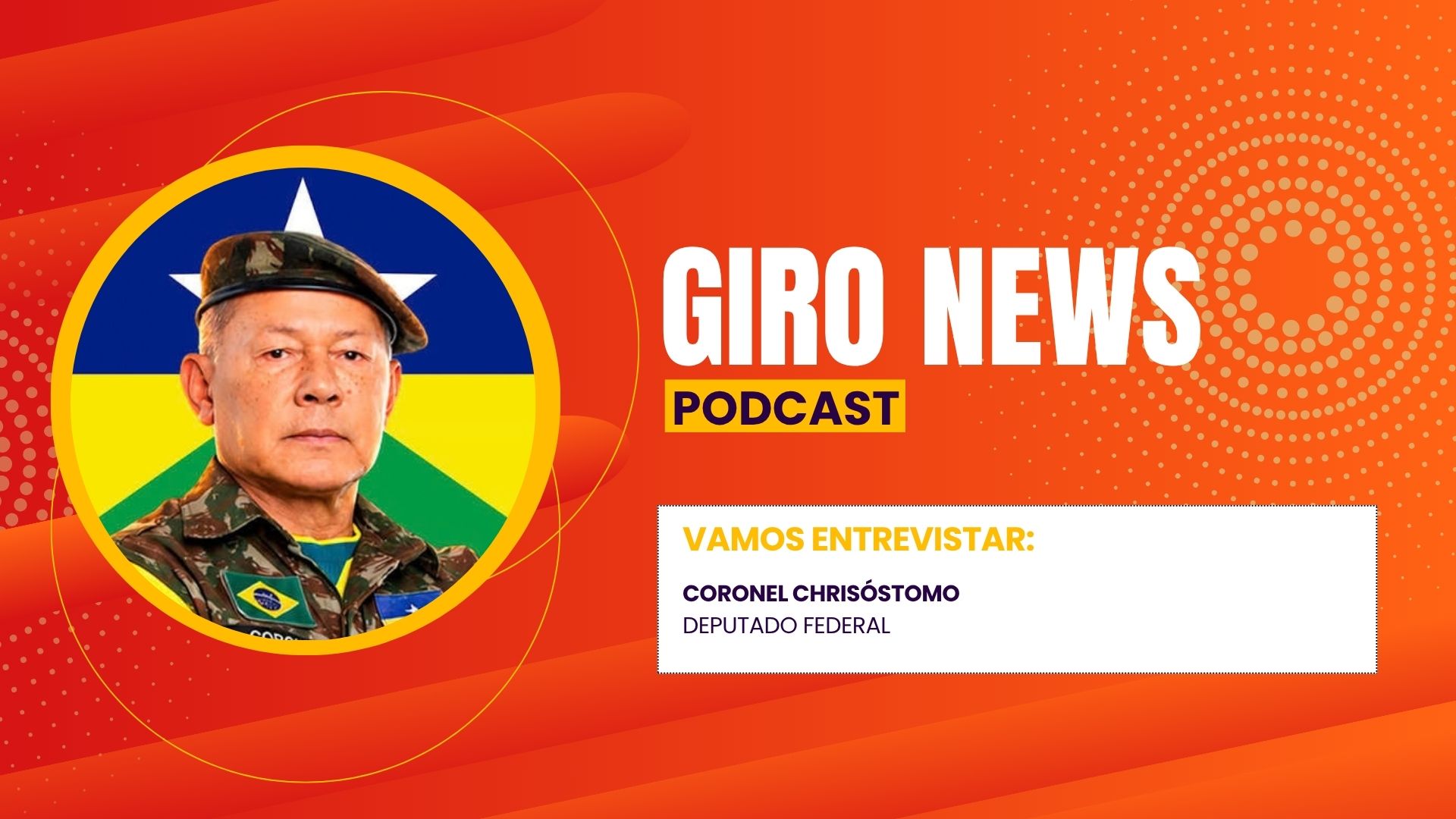 Giro News: Coronel Chrisóstomo fala sobre reeleição