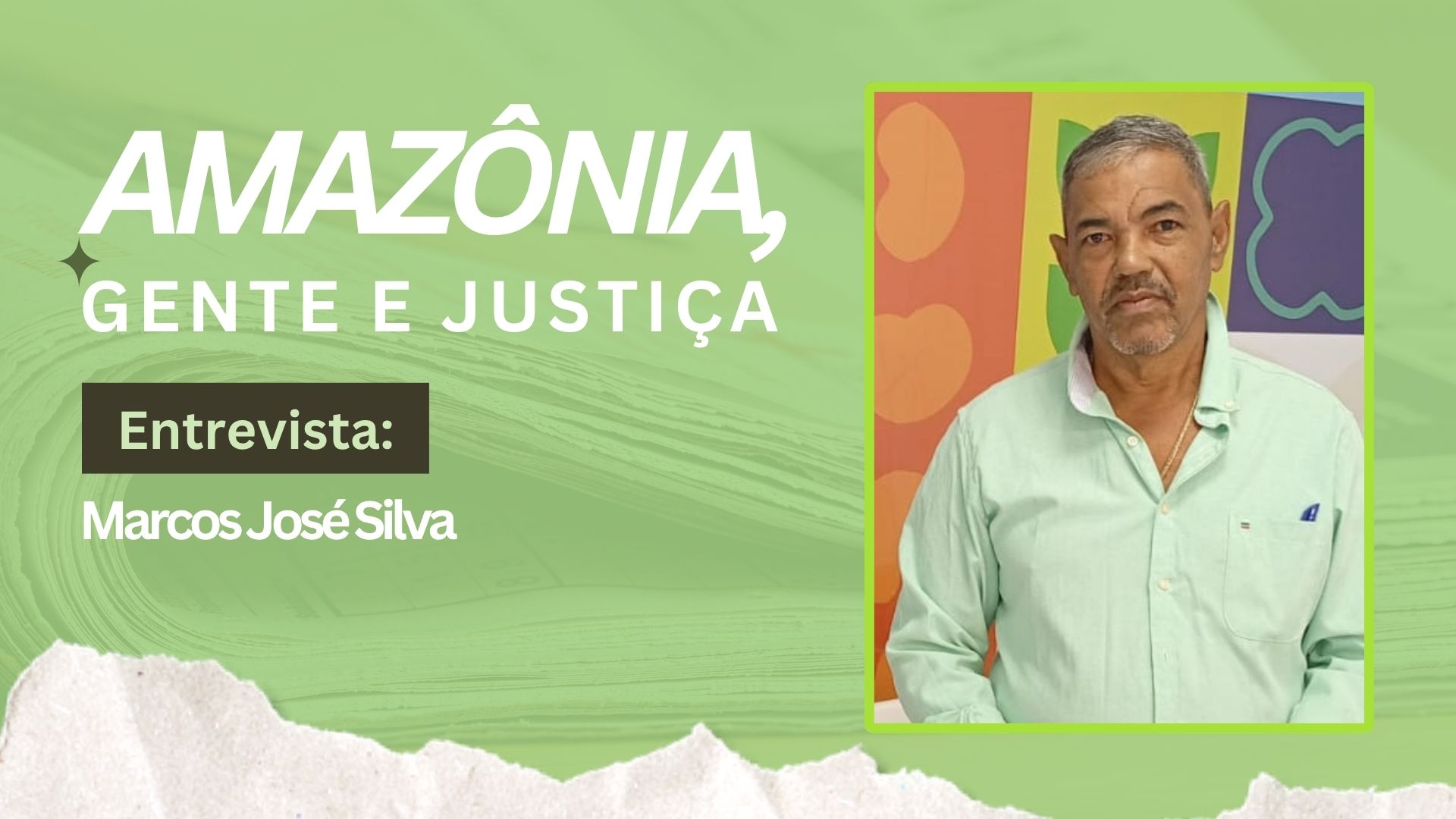 Amazônia, gente e Justiça: Marcos José Silva e as prioridades do bairro Planalto