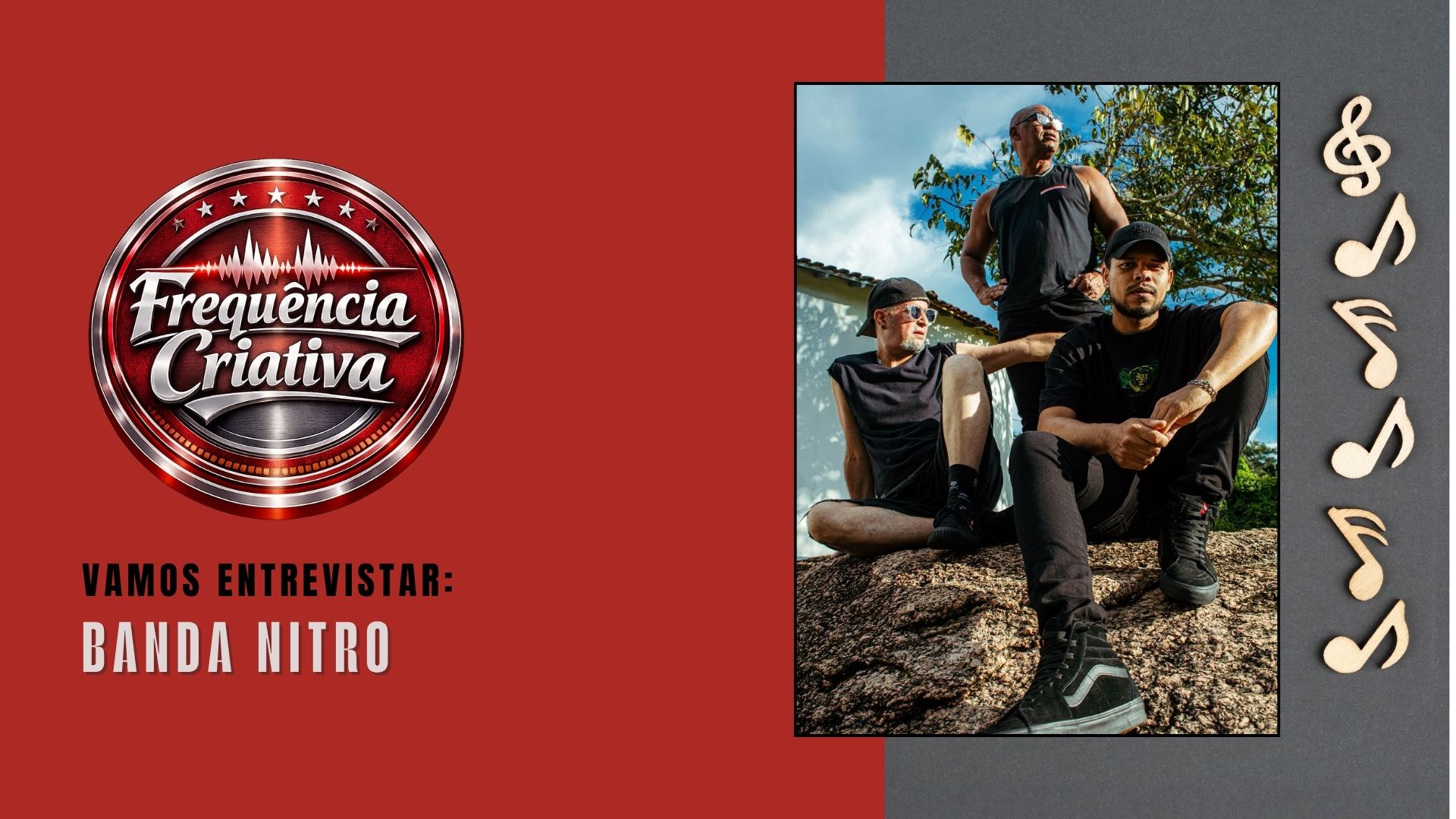 Frequência Criativa: Banda Nitro revisita sua história no rock