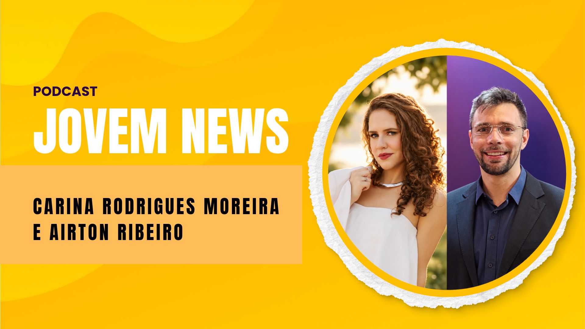 Jovem News: Carina Rodrigues Moreira e Airton Ribeiro