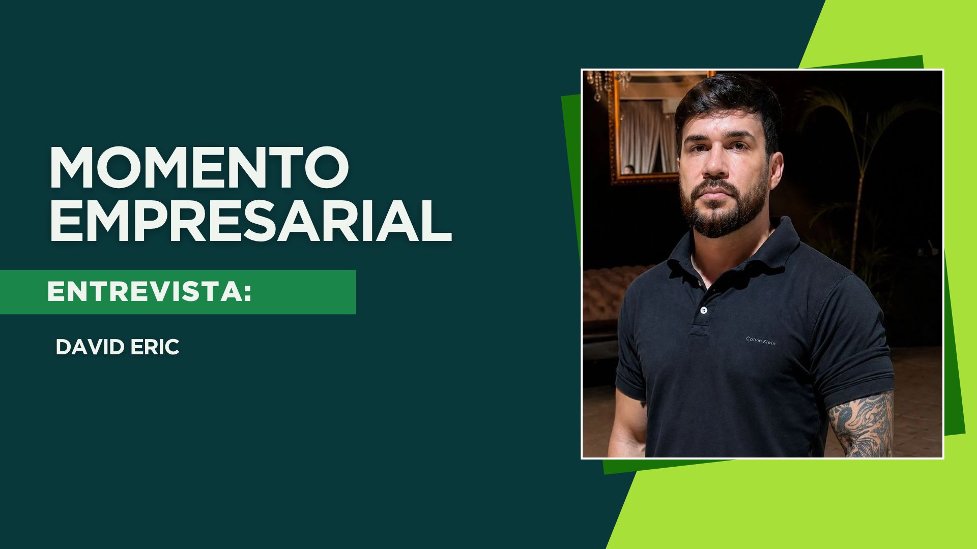 Momento Empresarial: David Eric, CEO do Strike Combat