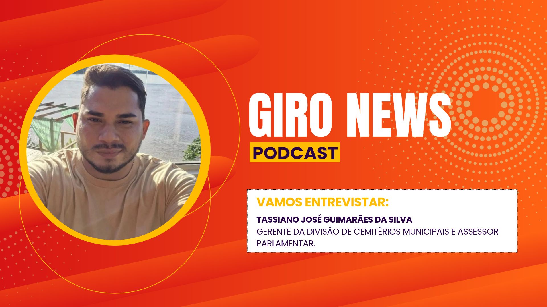 Giro News: Tassiano José Guimarães da Silva fala sobre cemitérios municipais