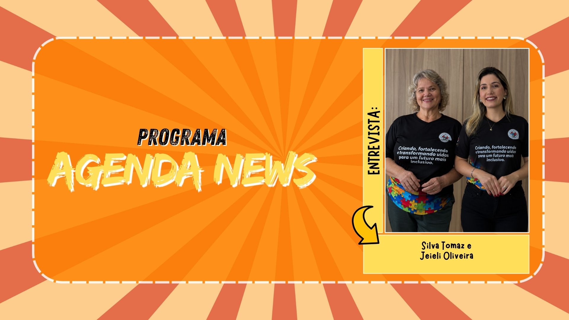 Agenda News: Silvia Tomaz e Jeieli Oliveira apresentam formação para inclusão escolar