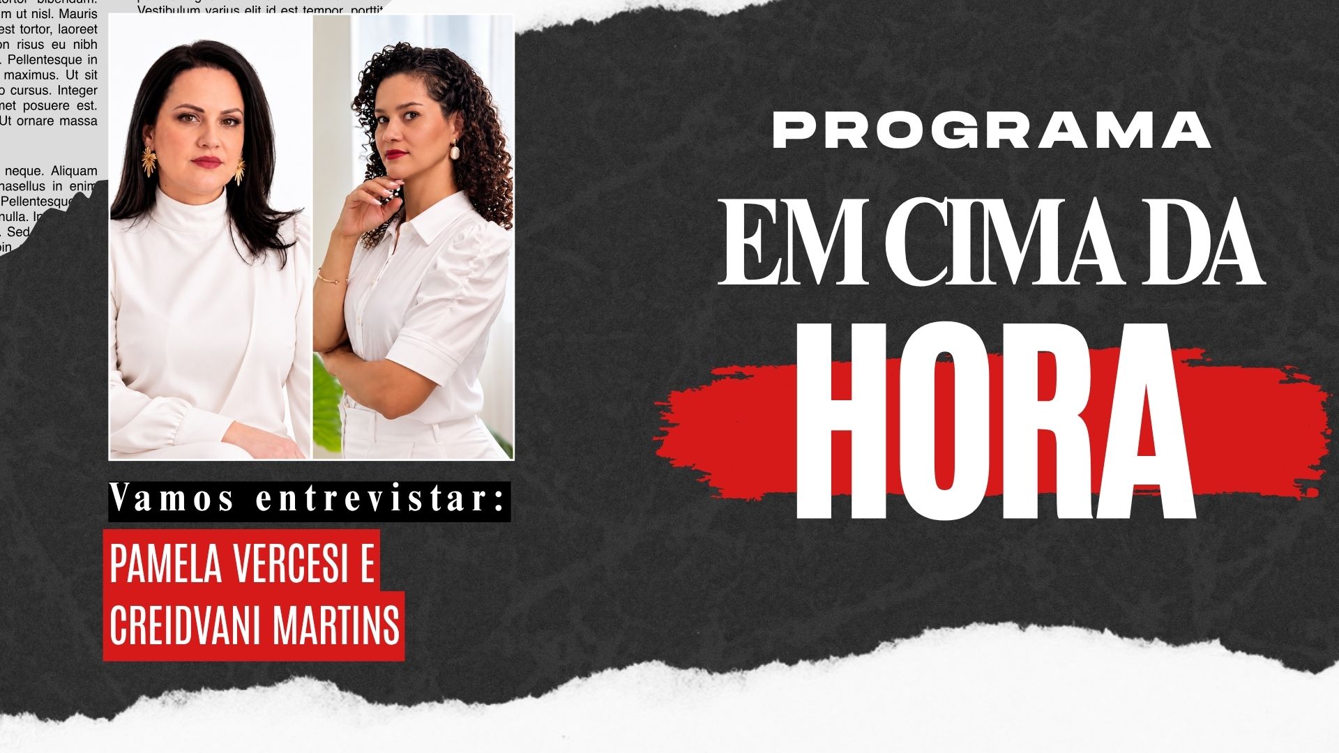 Em Cima da Hora: Pamela Vercesi e Creidvani Martins falam sobre autocuidado