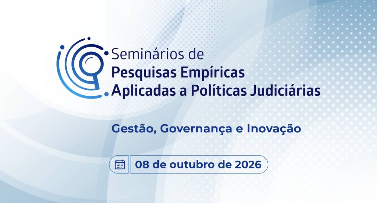 CNJ realiza seminário sobre Gestão, Governança e Inovação