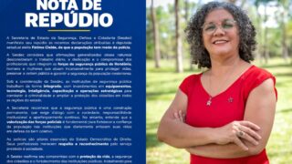 Sesdec repudia fala de Fátima Cleide sobre medo da PM