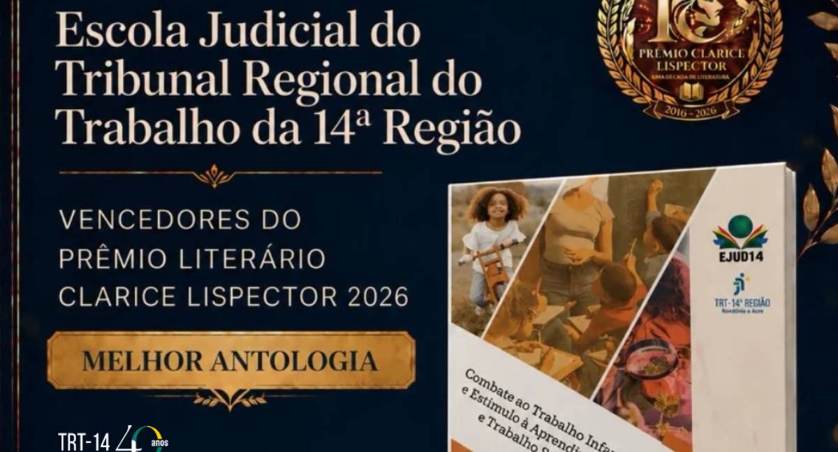 Escola Judicial do TRT-14 conquista Prêmio Literário Clarice Lispector 2026 na categoria Melhor Antologia