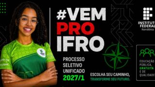 IFRO prorroga inscrições para 2 mil vagas em cursos técnicos integrados até quinta-feira (29)