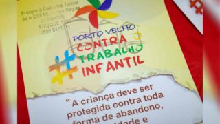 Prefeitura de Porto Velho lança comitê contra trabalho infantil